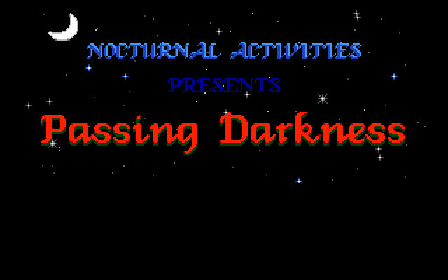 Passing Darkness